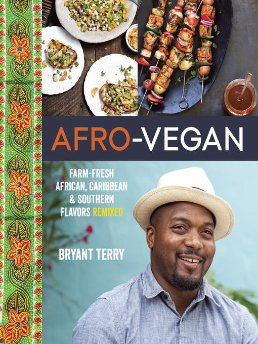 Title details for Afro-Vegan by Bryant Terry - Available